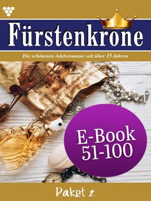 cover image of Fürstenkrone Paket 2 – Adelsroman